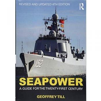 Seapower: A Guide for the Twenty-first Century by Routledge N. Y