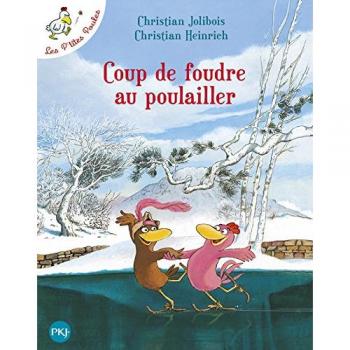 Coup de foudre au poulailler