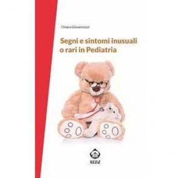 Segni e sintomi inusuali o rari in pediatria