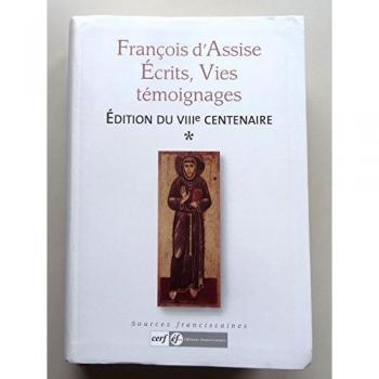 François d'Assise: Ecrits, vies, témoignages Tome 1