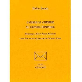 Laisser sa Chemise au Centre Pompidou