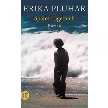 Erika Pluhar Spätes Tagebuch: Roman (Insel Taschenbuch)