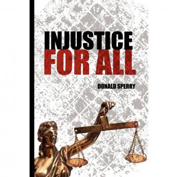 Injustice For All