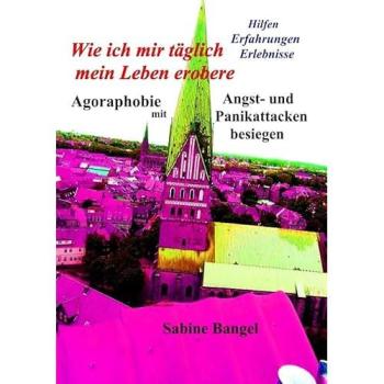Wie ich mir täglich mein Leben erobere