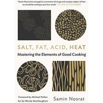 Salt, Fat, Acid, Heat Mastering the Elements of Good by Samin Nosrat Hardcover