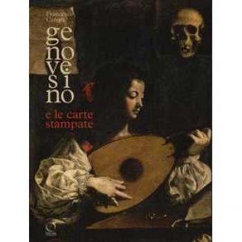 Genovesino e le carte stampate. Derivazioni dalle incisioni nella... Francesco Ceretti