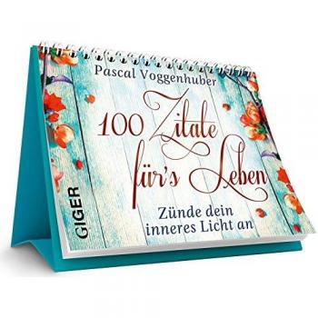 100 Zitate fÃ¼rs Leben