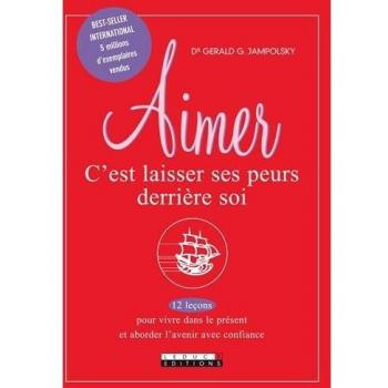 Aimer , c'est laisser ses peurs derrière soi