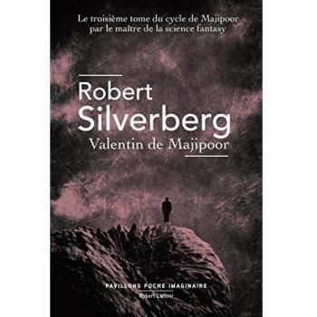 Le cycle de Majipoor, Tome 3 : Valentin de Majipoor