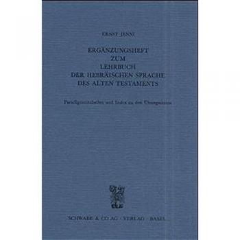 Lehrbuch der hebräischen Sprache des Alten Testaments. Neubearbeitung des Hebräischen Schulbuchs von Hollenberg-Budde / Ergänzungsheft zum Lehrbuch der hebräischen Sprache des Alten Testaments