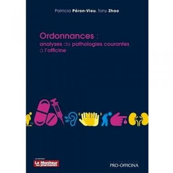 Ordonnances : Analyses de pathologies courantes à l'officine