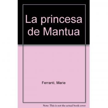Princesa de mantua, la