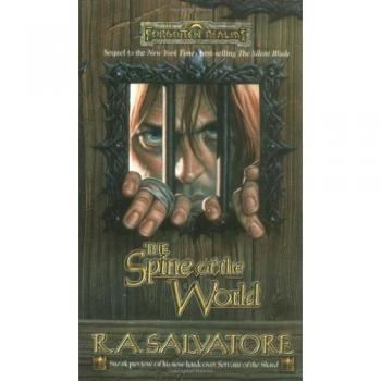 Salvatore, R. A. The Spine Of The World: Paths Of Darkness, Volume Two