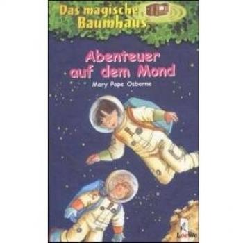 Osborne, Mary Pope Das Magische Baumhaus, Band 8: Abenteuer Auf Dem Mond