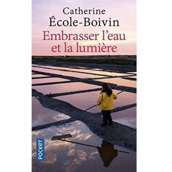 Embrasser l'eau et la lumière