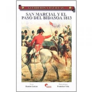 SAN MARCIAL Y EL PASO DEL BIDASOA (1813)