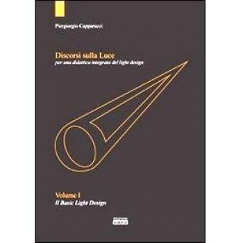 Discorsi sulla luce per una didattica integrata del light design