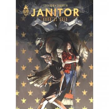 JANITOR : GOOD AS GOLD