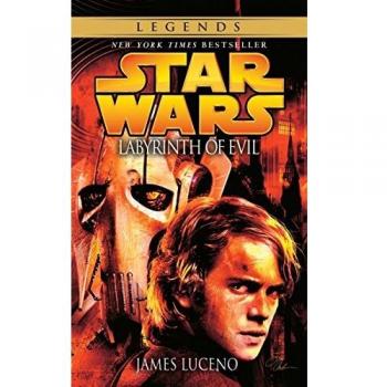 James Luceno Labyrinth Of Evil: Star Wars