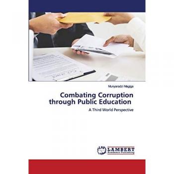 Combating Corruption through Public Education: A Third World Perspective