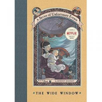 The Wide Window; A Series of Unfortunate