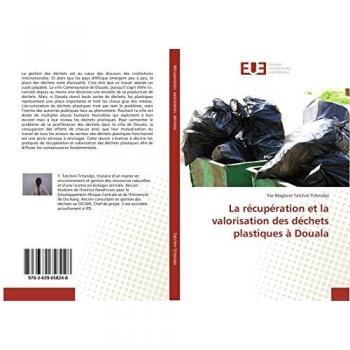 La recuperation et la valorisation des dechets plastiques A Douala