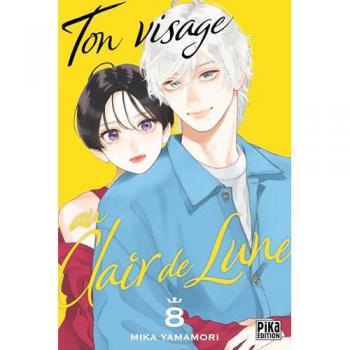 Ton visage au clair de lune Tome 8 (Manga)