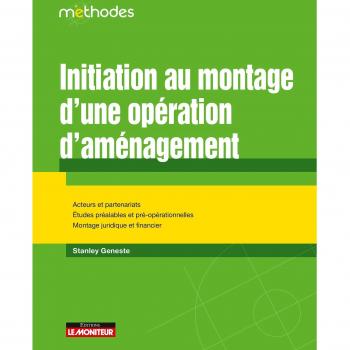Initiation Au Montage D'une Opération D'aménagement