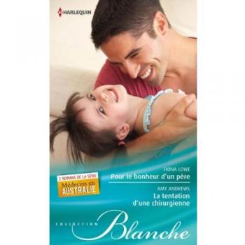 Fiona Lowe Pour Le Bonheur D'Un Père