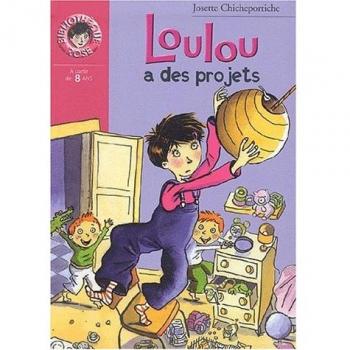 Loulou a des projets
