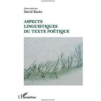 Aspects linguistiques du texte poétique