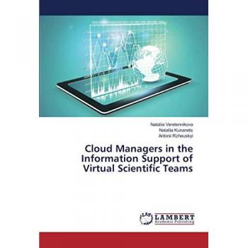 Veretennikova, Nataliia: Cloud Managers in the Information Support of Virtual Scientific Teams