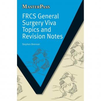 Vitalsource Technologies, Inc. Frcs General Surgery Viva Topics And Revision Notes