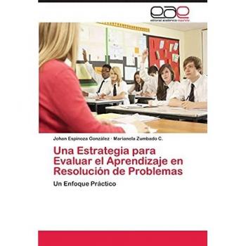 Una Estrategia para Evaluar el Aprendizaje en Resolución de Problemas: Un Enfoque Práctico