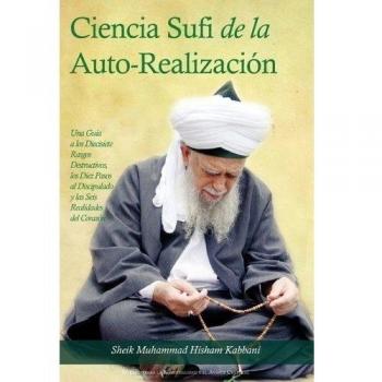 La Ciencia Sufi De La Auto-Realizacion