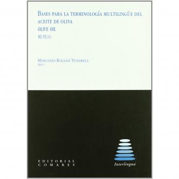 Bases para la terminologia multilingue del aceite oliva