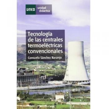 Tecnología de las Centrales Termoeléctricas Convenciónales