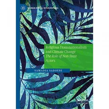 Religious Transnationalism and Climate Change: The Role of Non-State Actors (Human Rights Interventions)