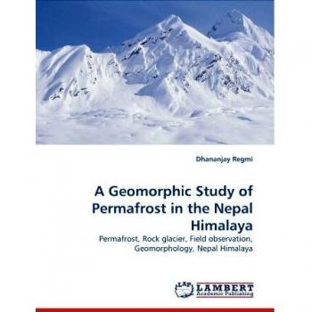 A Geomorphic Study of Permafrost in the Nepal Himalaya