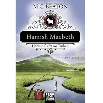 Hamish Macbeth fischt im Trüben