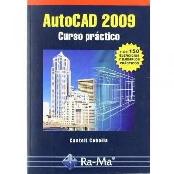 AutoCAD 2009. Curso práctico (Tapa blanda).