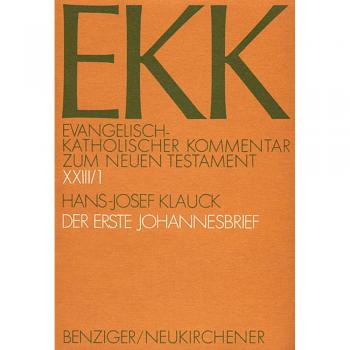 Klauck, Hans J Evangelisch-Katholischer Kommentar Zum Neuen Testament, Ekk, Bd.23/1, Der Erste Johannesbrief