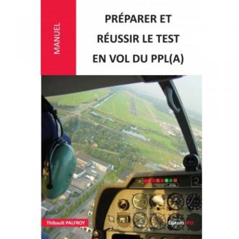 Préparer et réussir le test en vol du PPL