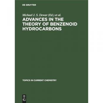 Advances in the Theory of Benzenoid Hydrocarbons