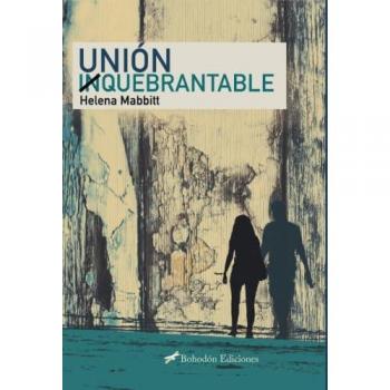 Unión Inquebrantable [Livre en VO]