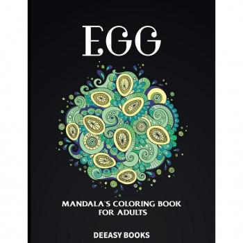 Egg Mandalas Coloring Book for Adults