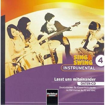 Sing & Swing Instrumental 4. Lasst und miteinander. Daten-CD: Zusatzstimmen für Klasseninstrumente im PDF-Format für PC und MAC