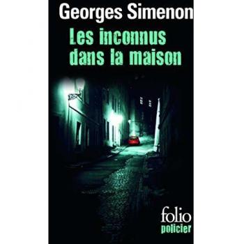 Georges Simenon Les inconnus dans la maison