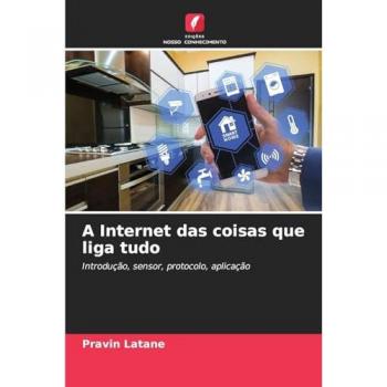 Latane, Pravin: A Internet das coisas que liga tudo