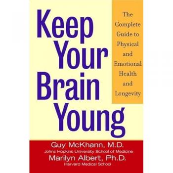 Keep Your Brain Young: The Complete Guide to Physical and Emotional Health and Longevity